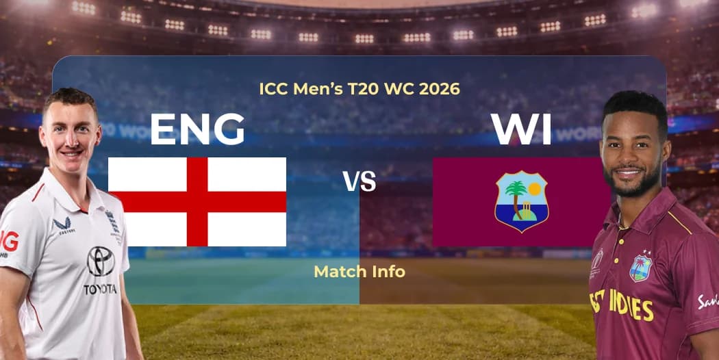 England vs West Indies: ICC Men’s T20 WC 2026 | Match Info